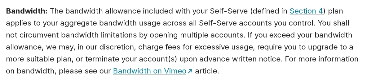 Vimeo Terms of Service bandwidth clause stating they may charge fees or terminate accounts for exceeding bandwidth allowance