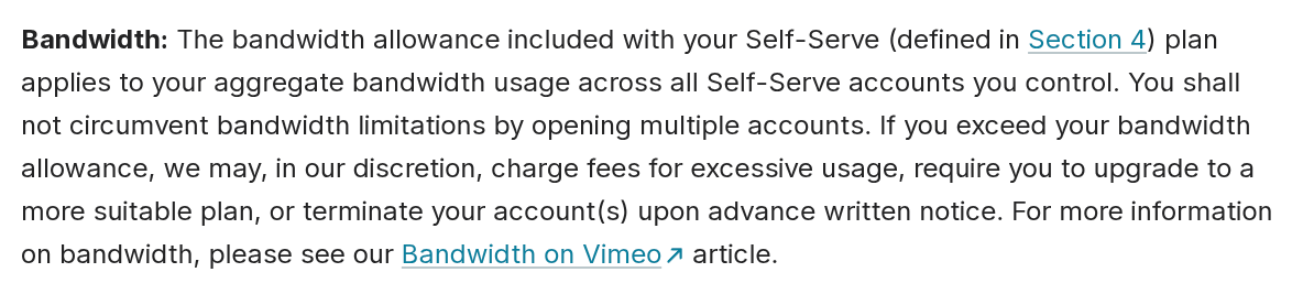 Vimeo Terms of Service bandwidth clause stating they may charge fees or terminate accounts for exceeding bandwidth allowance